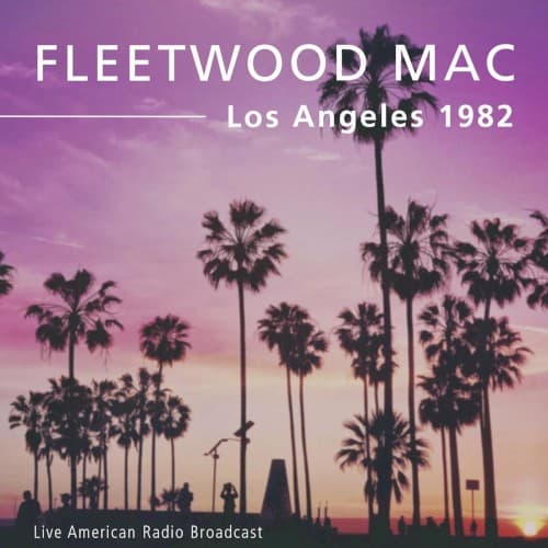 Los Angeles 1982 (live American radio broadcast) cover art